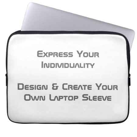 Create Your Own Laptop Sleeve 13 Ins