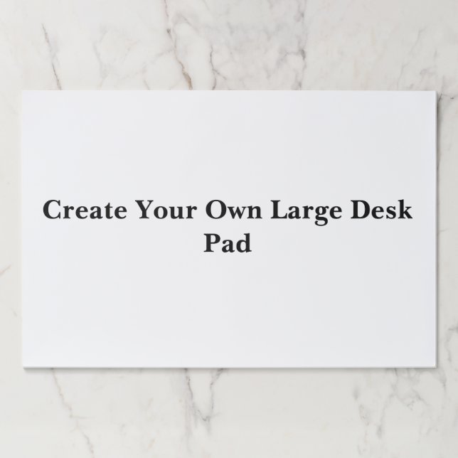 Create Your Own Large Desk Pad (Front)