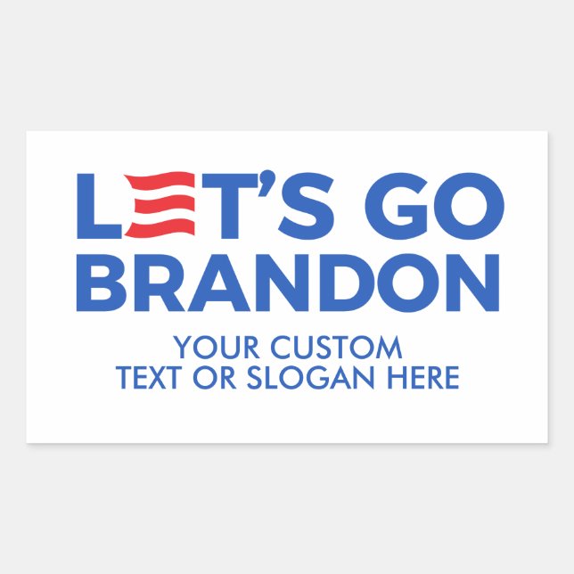 Create Your Own Let's Go Brandon 2024 Rectangular Sticker (Front)