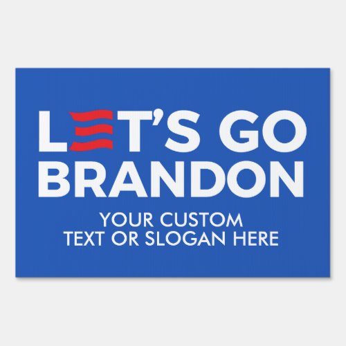 Create Your Own Lets Go Brandon 2024 Sign