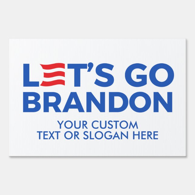 Create Your Own Let's Go Brandon 2024 Sign (Front)