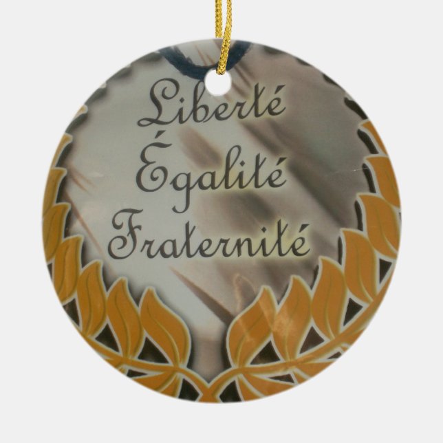 Create Your Own Liberty Equality Fraternity Ceramic Ornament (Front)