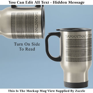 Create Your Own Long Hidden Message 148BS Novelty Travel Mug