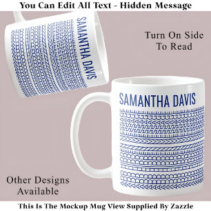 Create Your Own Long Hidden Message & Name 151BuW Coffee Mug