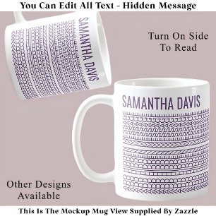 Create Your Own Long Hidden Message & Name 151PW Coffee Mug