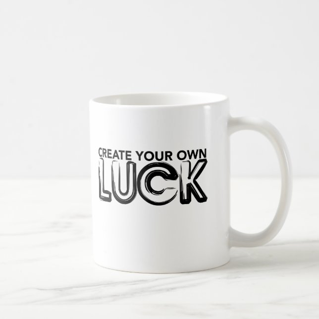 Create Your Own Luck Mug (Right)