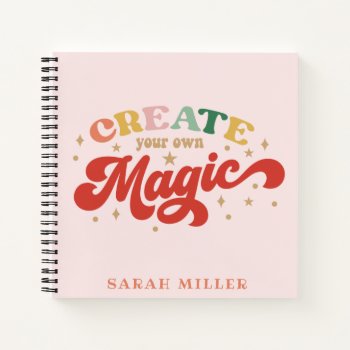 Create Your Own Magic Grl Pwr Girl Power Notebook by splendidsummer at Zazzle