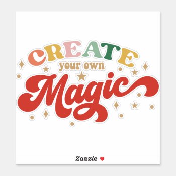 Create Your Own Magic Grl Pwr Girl Power  Sticker by splendidsummer at Zazzle