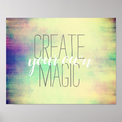 create your own magic quote on watercolor design poster