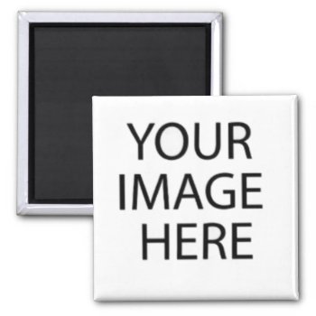 Create Your Own Magnet by nselter at Zazzle