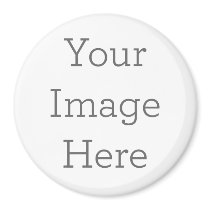 Create Your Own Magnet Create Your Own Magnet