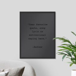 Create Your Own Matte Black Quote Poster