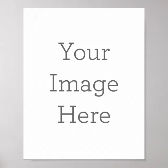 Create Your Own Matte Poster | Zazzle