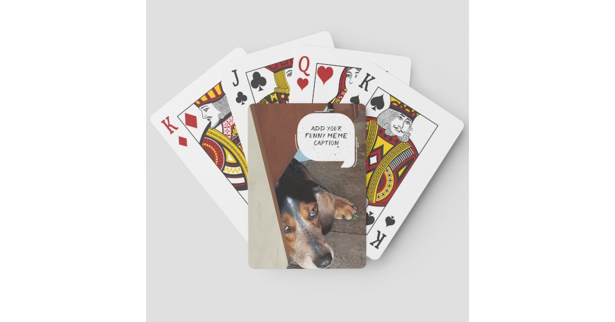 Create Your Own Meme Custom Funny Photo Playing Cards Zazzle Com