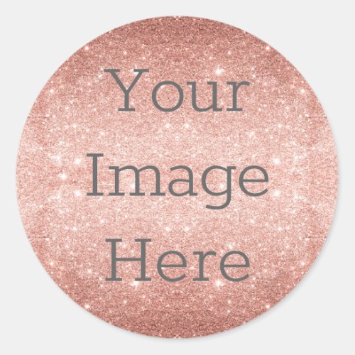 Create Your Own Metallic Rose Gold Glitter Foil Classic Round Sticker