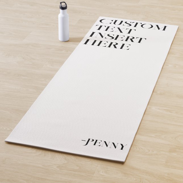Create Your Own Minimalist Custom Quote White Yoga Mat (In Situ)