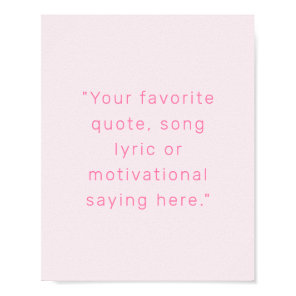 Create Your Own Modern Personalized Quote Poster
