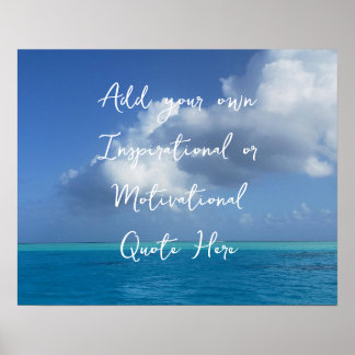 Create Your Own Motivational Inspirational Ocean Poster