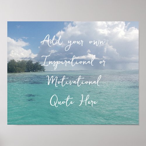 Create Your Own Motivational Inspirational Ocean  Poster