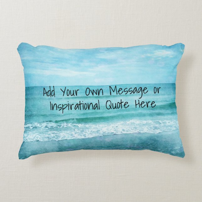 Create Your Own Motivational Inspirational Quote Accent Pillow (Front)