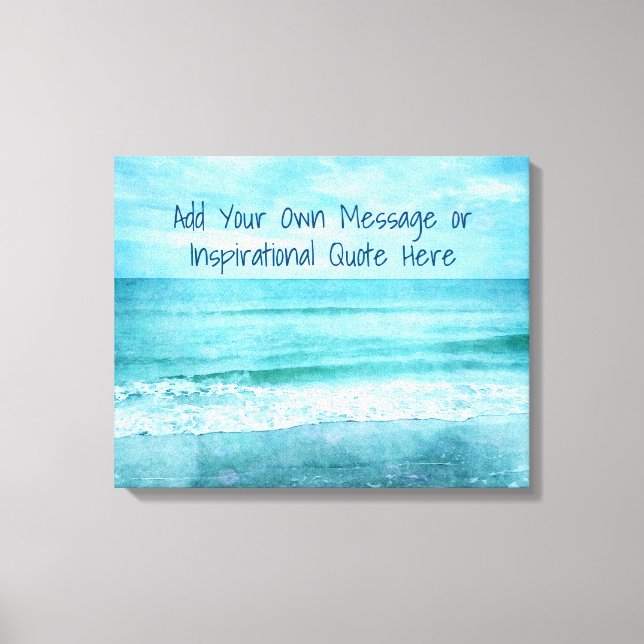 Create Your Own Motivational Inspirational Quote Canvas Print (Front)