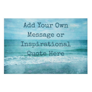 Create Your Own Motivational Inspirational Quote Faux Canvas Print