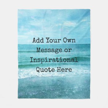 Create Your Own Motivational Inspirational Quote Fleece Blanket by Coolvintagequotes at Zazzle