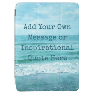 Create Your Own Motivational Inspirational Quote iPad Air Cover