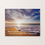 Create Your Own Motivational Inspirational Quote Jigsaw Puzzle<br><div class="desc">Personalized Motivational Inspirational Quotes. Create your own motivational quote or custom inspirational message! Use this beach decor, nautical, coastal artwork templates to customize and make your own great gifts. Add your own personal message, favorite quote, names, text, monograms, lyrics - whatever you want! Click the Customize Further button to change...</div>