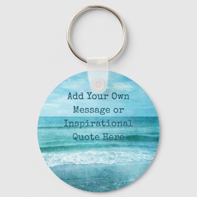 Create Your Own Motivational Inspirational Quote Keychain (Front)