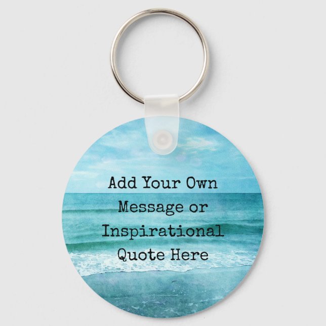 Create Your Own Motivational Inspirational Quote Keychain (Front)