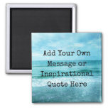 Create Your Own Motivational Inspirational Quote Magnet at Zazzle