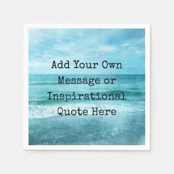 Create Your Own Motivational Inspirational Quote Napkins by Coolvintagequotes at Zazzle