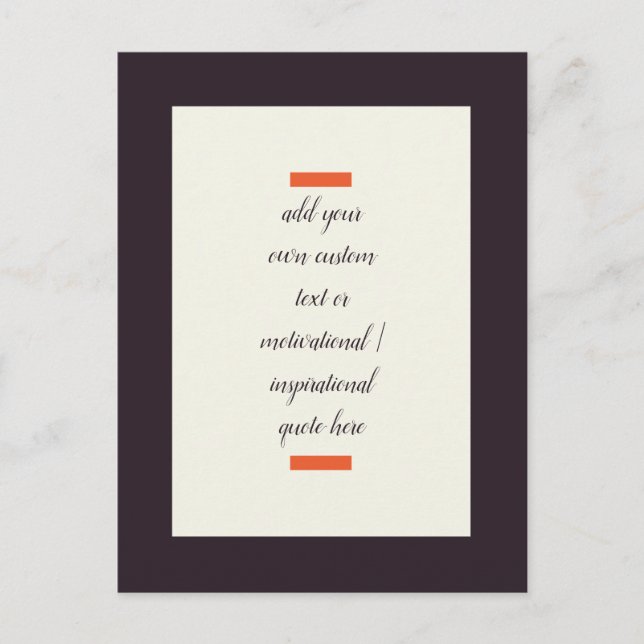 Create Your Own Motivational / Inspirational Quote Postcard (Front)