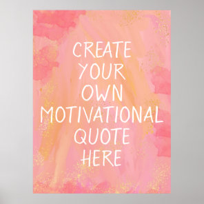Create Your Own Motivational Inspirational Quote Poster