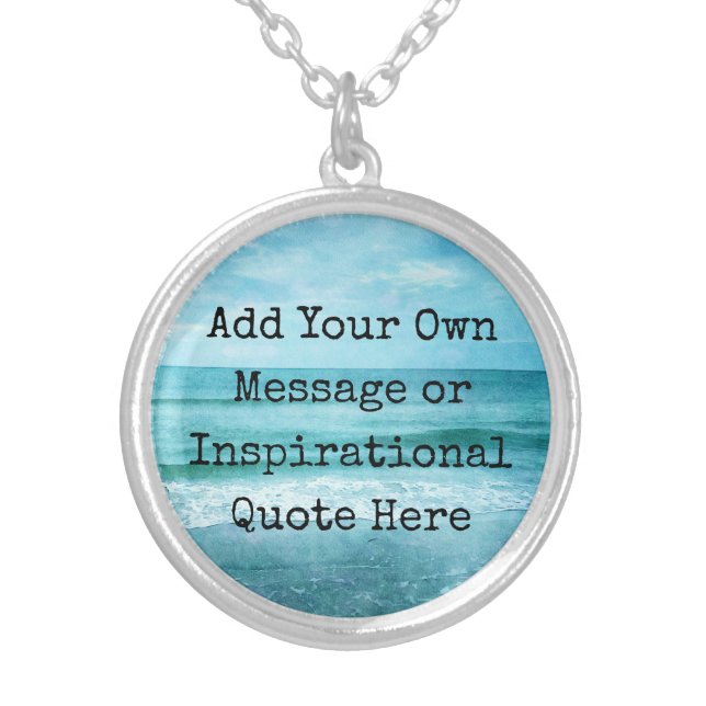 Create Your Own Motivational Inspirational Quote Silver Plated Necklace (Front)