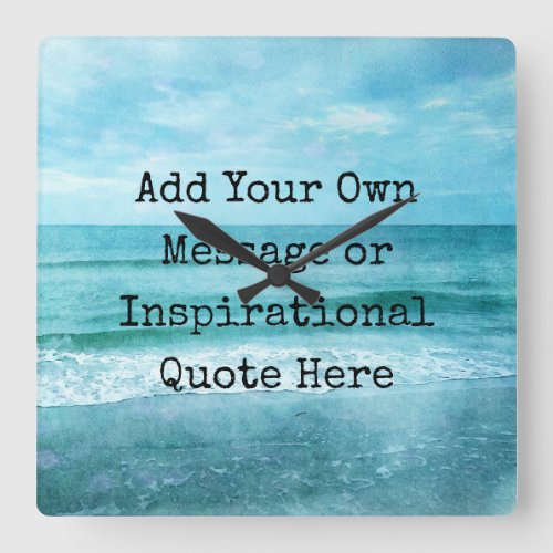 Create Your Own Motivational Inspirational Quote Square Wall Clock