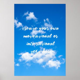 create your own motivational or inspirational text poster