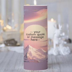 Create Your Own Motivational Quote-Sunset Mountain Pillar Candle