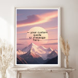 Create Your Own Motivational Quote-Sunset Mountain Poster<br><div class="desc">Create Your Own Motivational Quote – Sunset Mountain Retro Poster. Bring a touch of nostalgic warmth into your space with this retro-style mountain sunset poster. A bold sun dips behind majestic peaks, casting the sky in dreamy hues of pink, lavender, and gold — creating a scene full of calm, beauty,...</div>