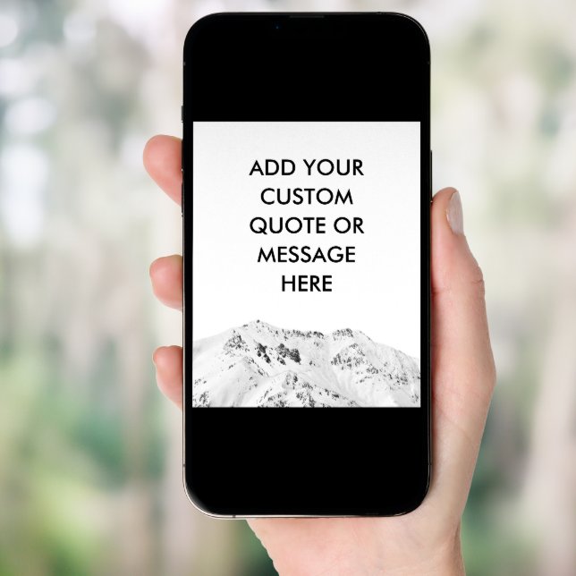 Create Your Own Mountain Custom Quote poster (Front Digital)