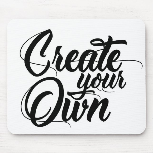 Create Your Own  Mouse Pad (Front)