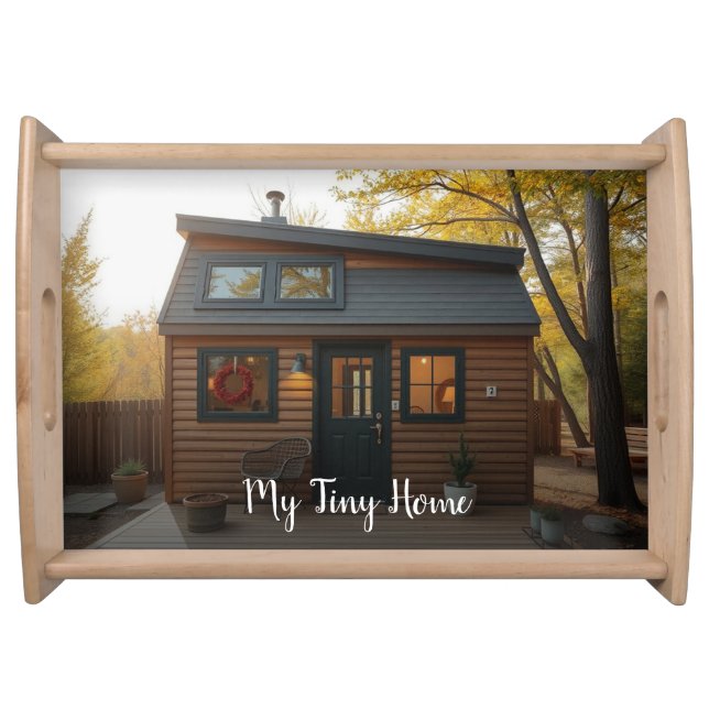 Create your own My tiny home photo Serving Tray (Front)