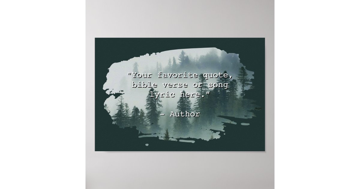Create Your Own Nature Landscape Custom Quote Poster | Zazzle