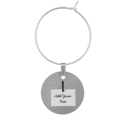 Create Your Own Note Personalize It Wine Charm