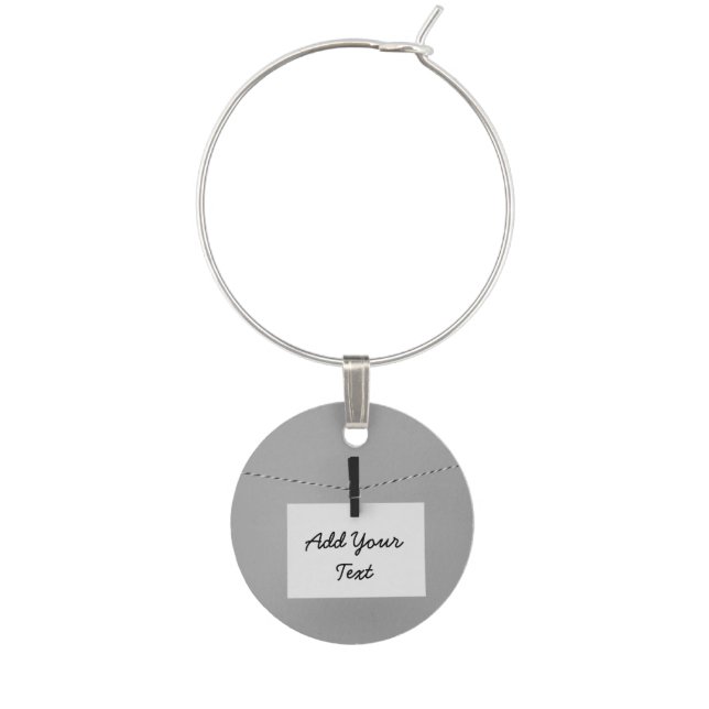 Create Your Own Note Personalize It Wine Charm (Front)