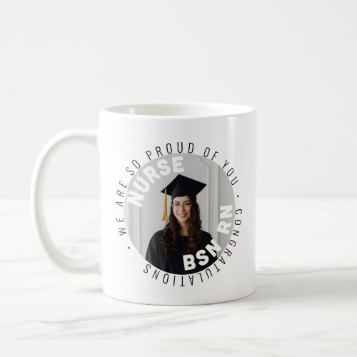 create your own nurse graduate BSN RN photo Coffee Mug