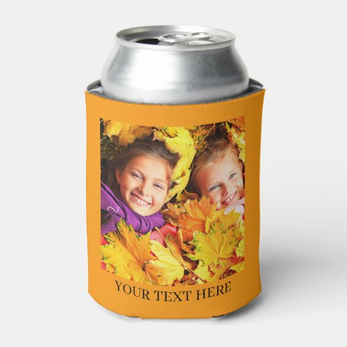 Create Your Own Orange 2 Photo Your Text   Can Cooler