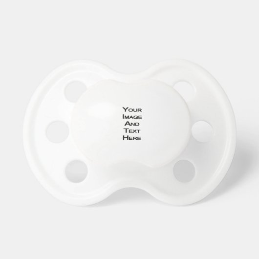 Create Your Own Pacifier (Front)