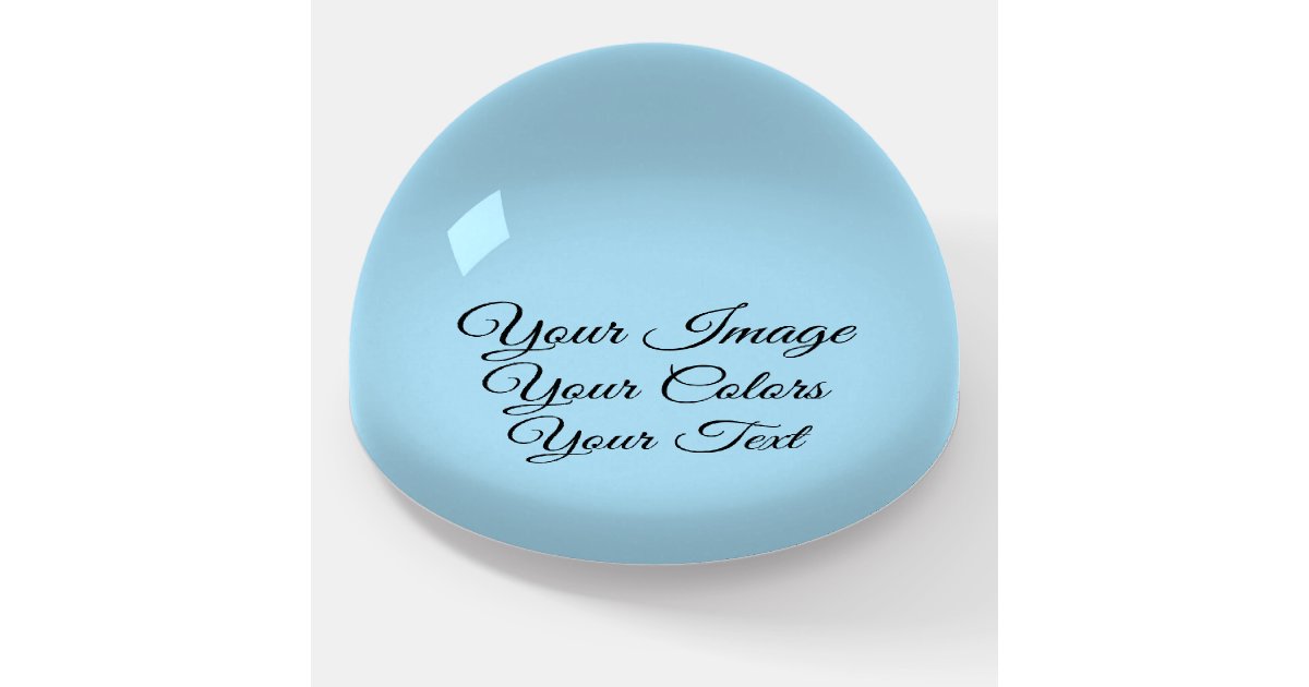 Create Your Own Paperweight Zazzle